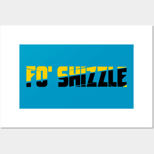 Funny Fo' Shizzle  Design Humor Posters and Art